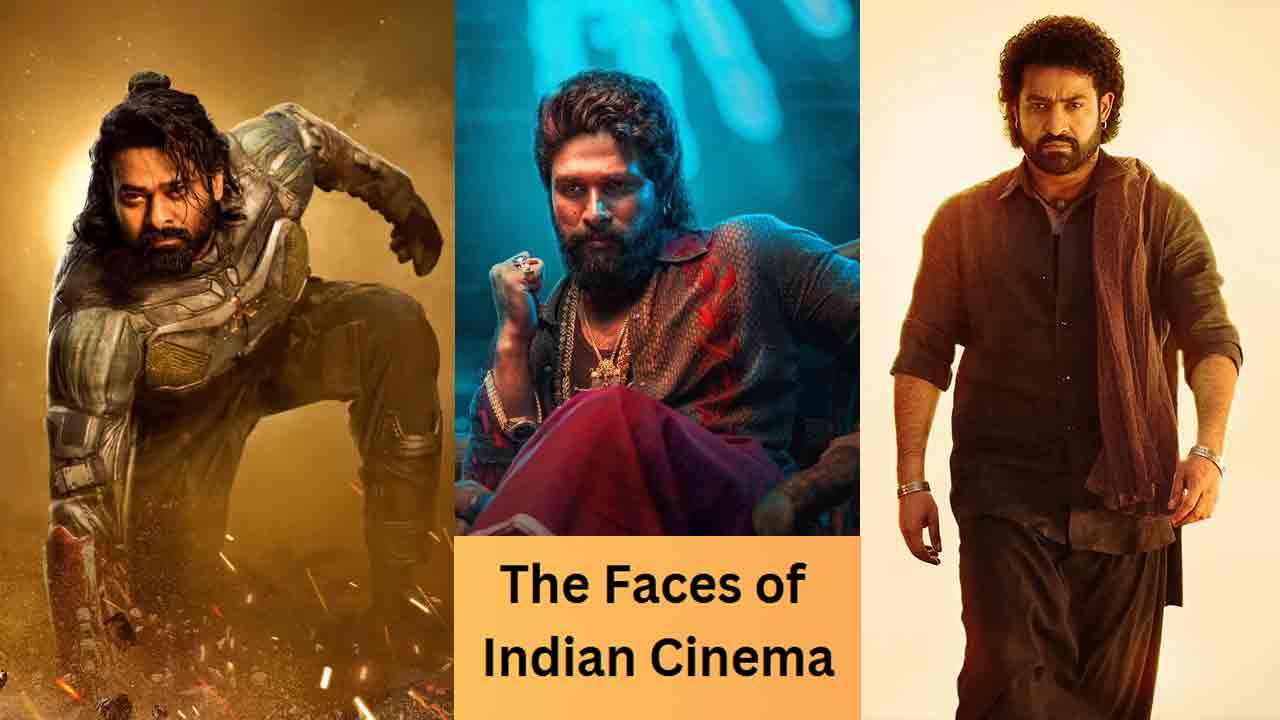 Are Prabhas, Jr NTR, and Allu Arjun The New Faces of Indian Cinema?