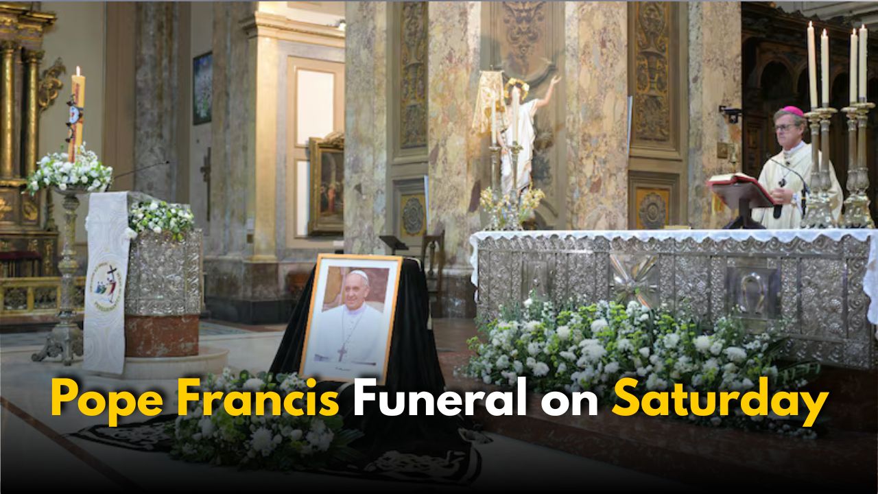 Pope Francis’ Funeral Set for Saturday: Vatican Confirms