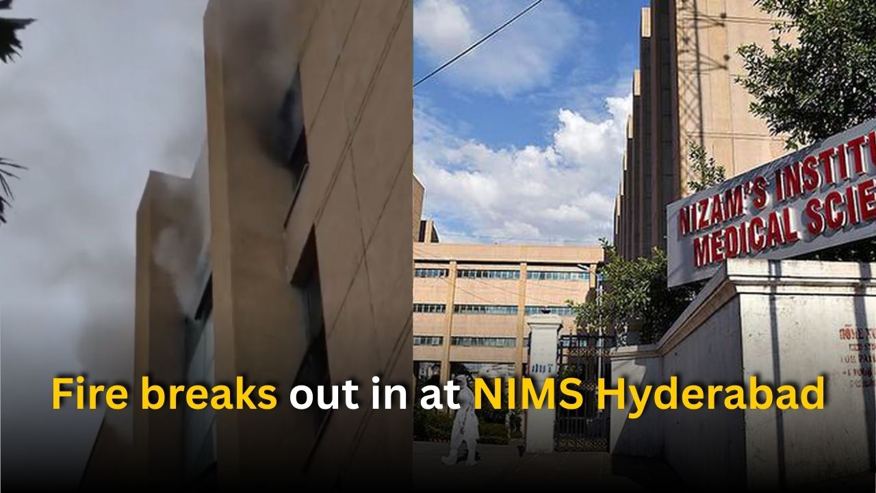 Fire breaks out in Emergency Block at NIMS Hyderabad