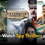 5 Must-Watch Spy Thrillers on OTT