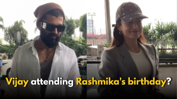 Vijay Devarakonda attending Rashmika’s birthday?