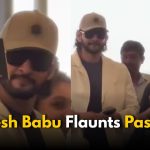 SSMB 29: Mahesh Babu Flaunts Passport on Family Holiday