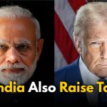 Can India Also Raise Tariffs on Other Countries Like the US?