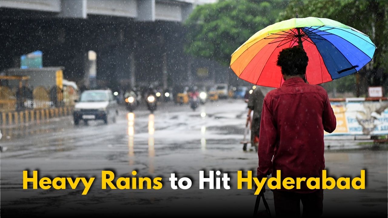 Heavy Rains to Hit Hyderabad: Places to be affected
