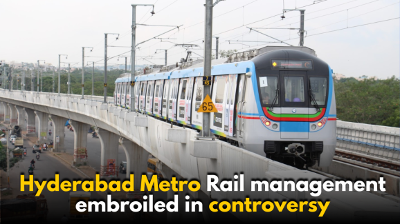 Hyderabad Metro Rail management embroiled in controversy