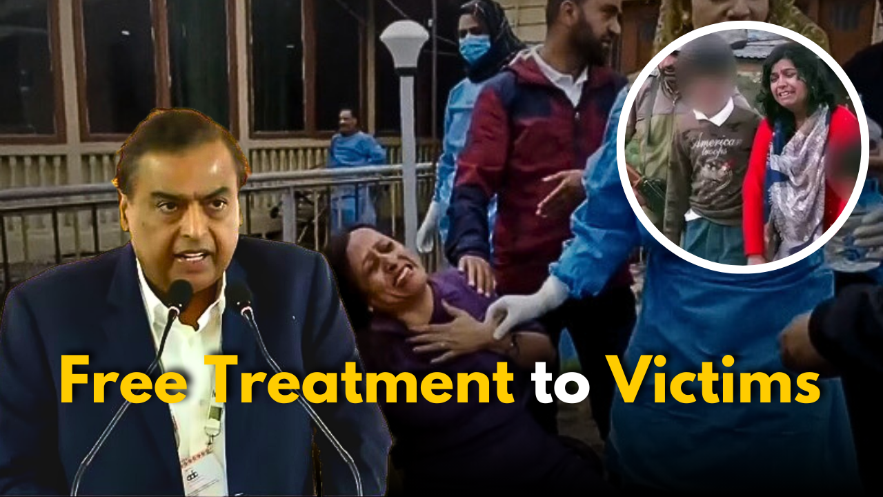 Mukesh Ambani Offers Free Treatment to Pahalgam Victims