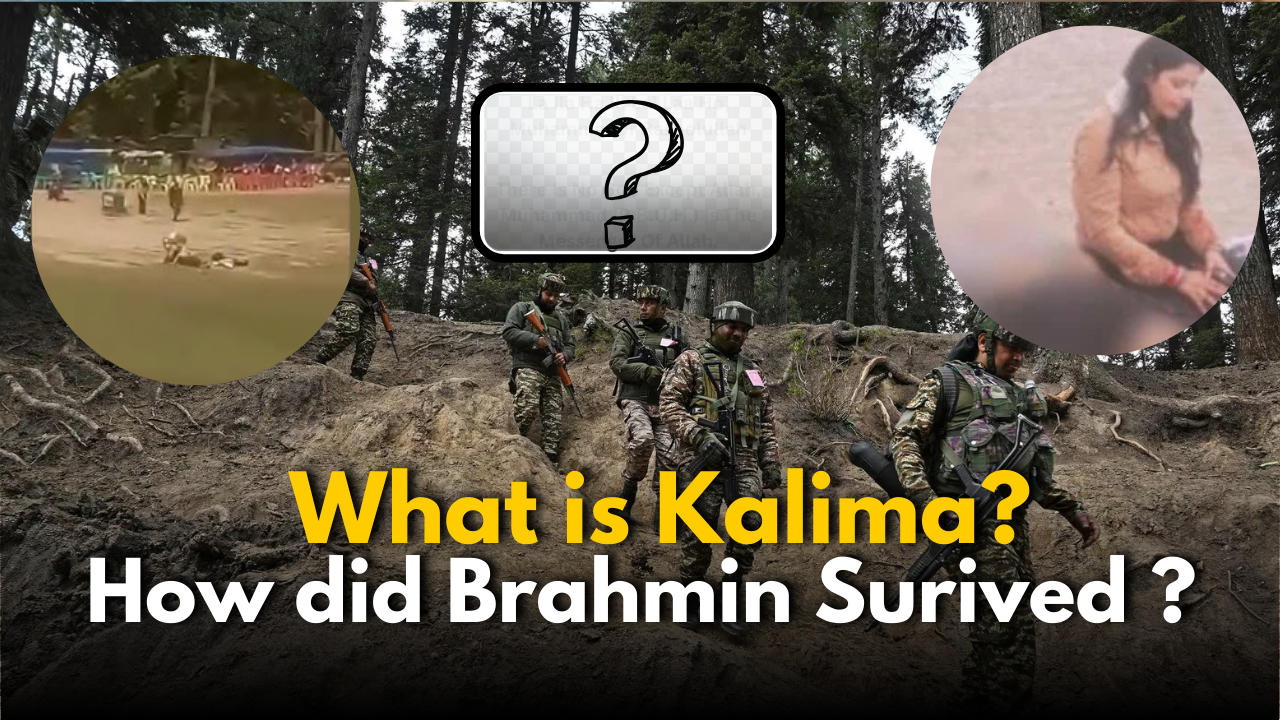 Brahmin Surived After Reciting Kalima. What it says yet?