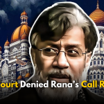Delhi Court Denied Tahawwur Rana’s Family Call Request