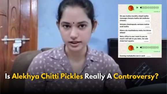Is Alekhya Chitti Pickles Really A Controversy?