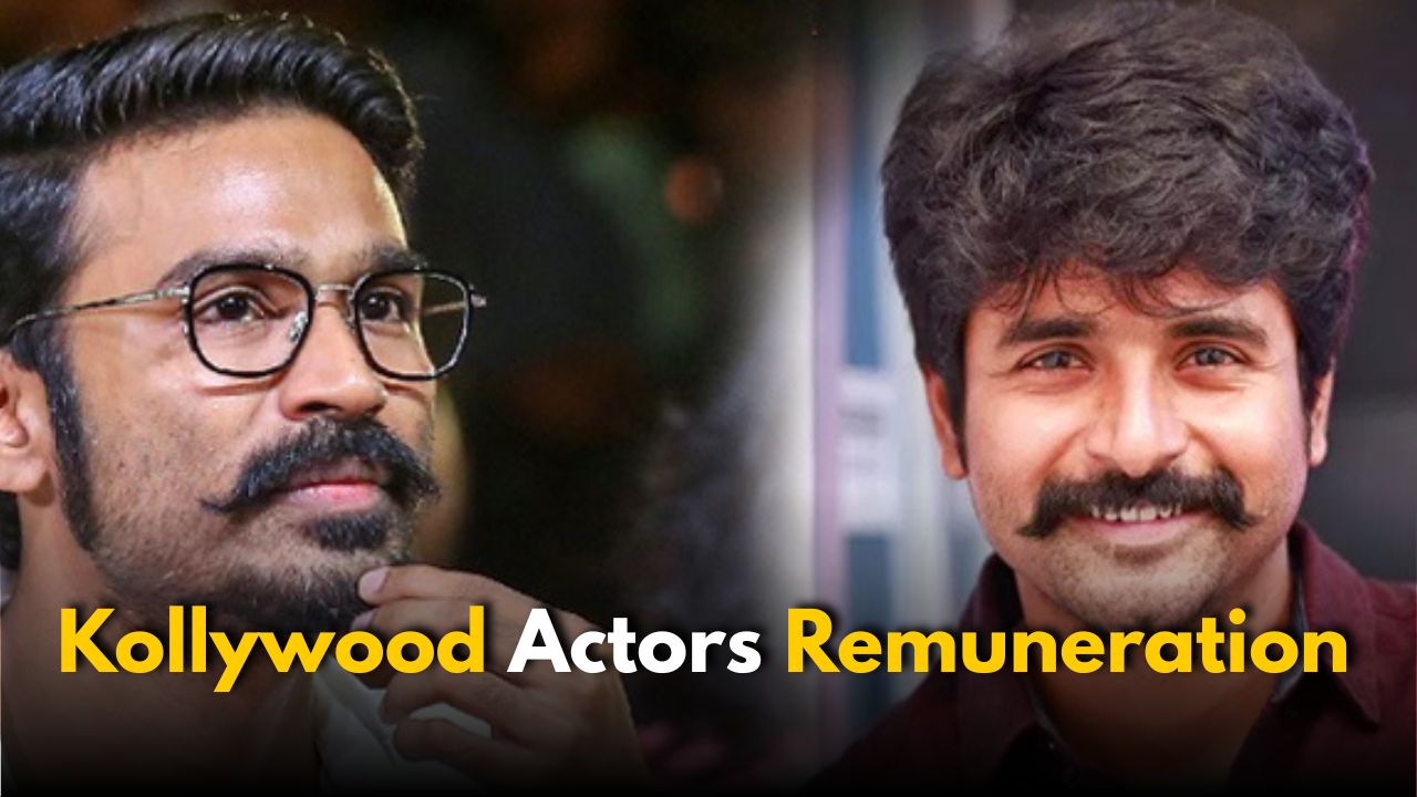 Kollywood Actors Remuneration: Siva Karthikeyan to Dhanush