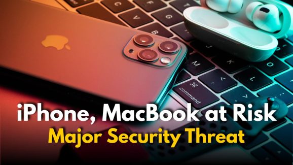 iPhone, MacBook at Risk: Indian Govt Flags Major Security Threat