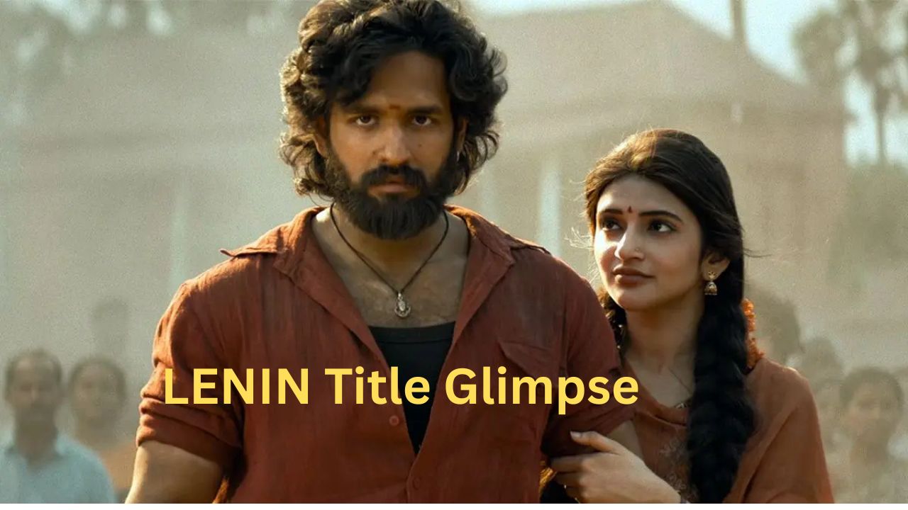 Akhil Akkineni Lenin Title Glimpse