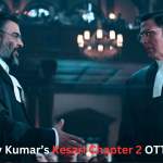Kesari Chapter 2 Hits Theatres: Here’s When Akshay Arrives on OTT