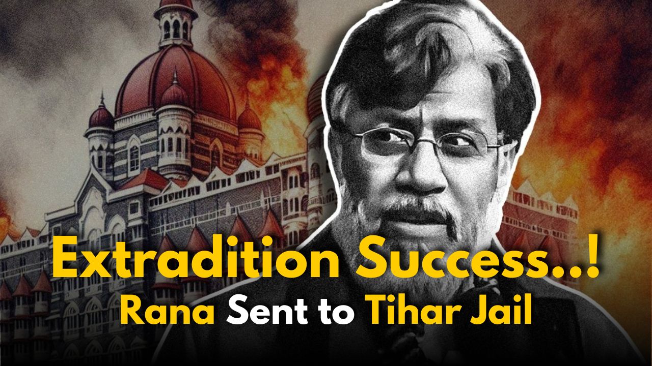 Tahawwur Rana’s extradition has been successful: Headed to Tihar Jail