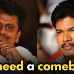 Kollywood Directors Who We Need Back in Action
