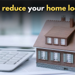 10 Effective Tips to Reduce Your Home Loan EMI