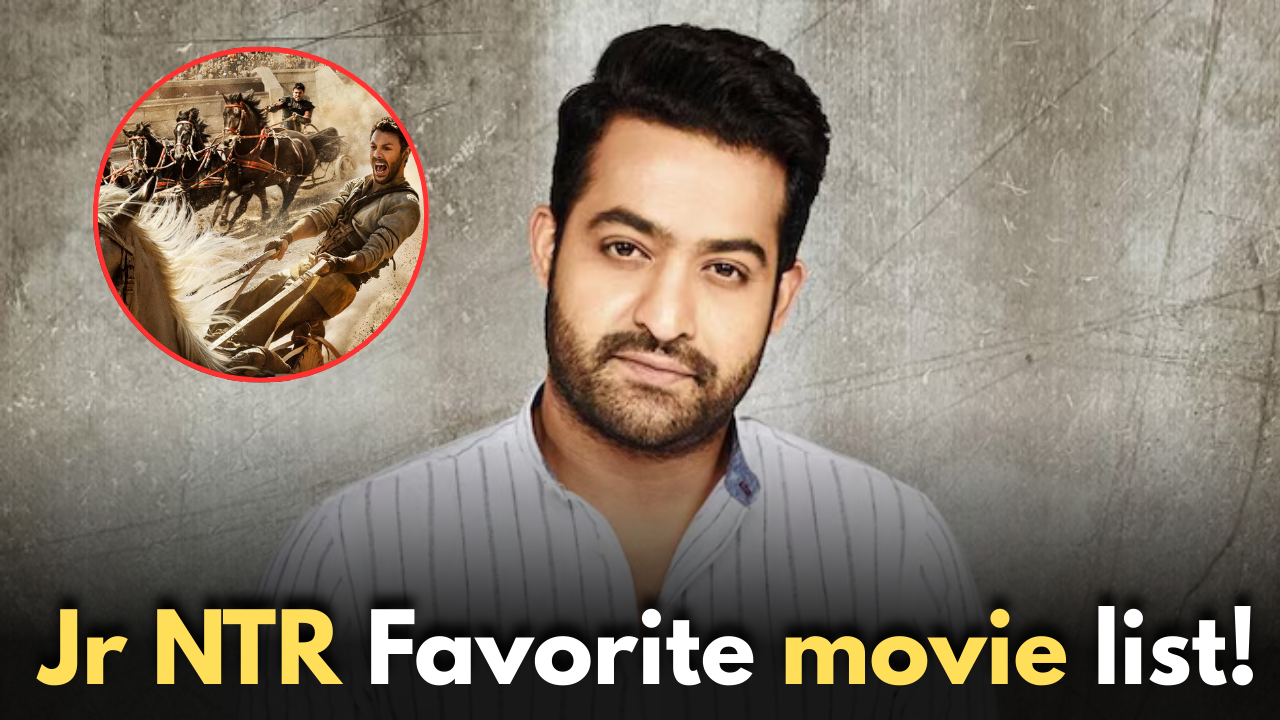 Jr NTR reveals, list of his favorite movies