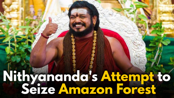 Nithyananda’s attempt to seize Amazon forest: What’s the truth?