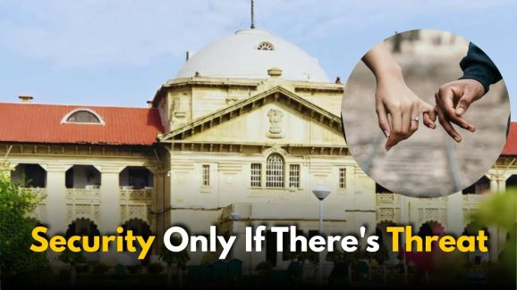 Allahabad HC To Couples: “Face Society & Support Each Other”