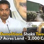 Hydra Demolishes TDP MLA’s Land in Hyderabad