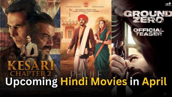 Bollywood: Upcoming Hindi Movies in April