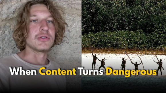 North Sentinel Island: One YouTuber’s stunt Put an Isolated Tribe at Risk