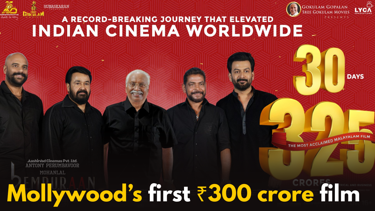 L2 Empuraan: Mollywood’s first ₹300 crore film