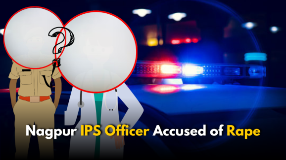 30-Year-Old IPS Officer Booked for Raping Doctor: Fake Promise?