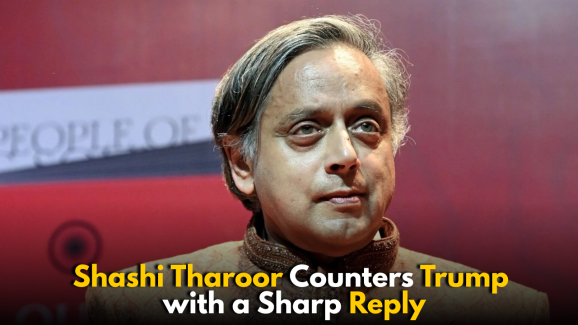 Shashi Tharoor Counters Trump with a Sharp Reply