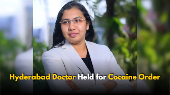 Hyderabad Doctor Busted for Ordering ₹5 Lakh Cocaine