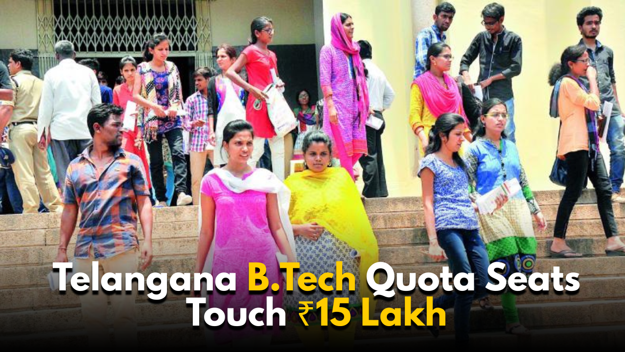 Telangana B.Tech Quota Seats Touch ₹15 Lakh