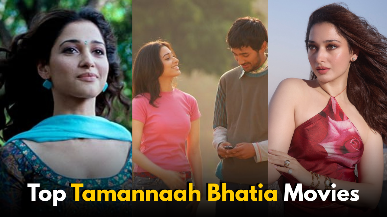 Top Tamannaah Bhatia Movies You Shouldn’t Miss