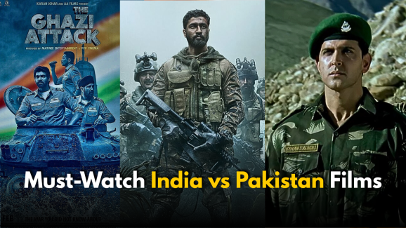 Must-Watch India vs Pakistan Films That Stir Patriotism