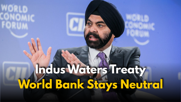 Indus Waters Treaty: World Bank Stays Neutral, Says Banga
