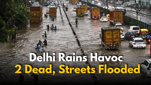 Delhi Rains: 2 Dead, Streets Flooded and Flights Delayed