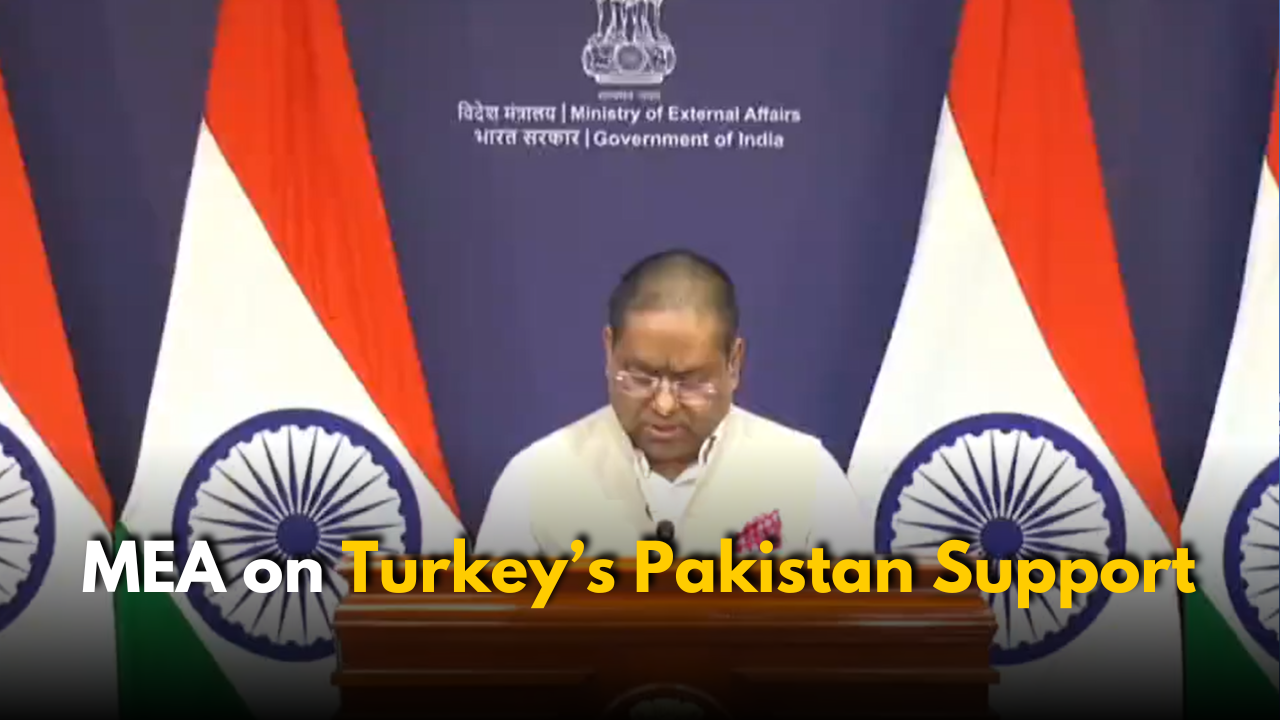 India Responded on Turkey’s Support to Pakistan: MEA