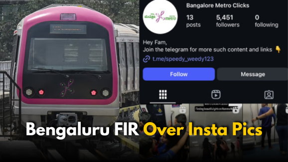 Bengaluru FIR Over Women’s Metro Pics on Instagram