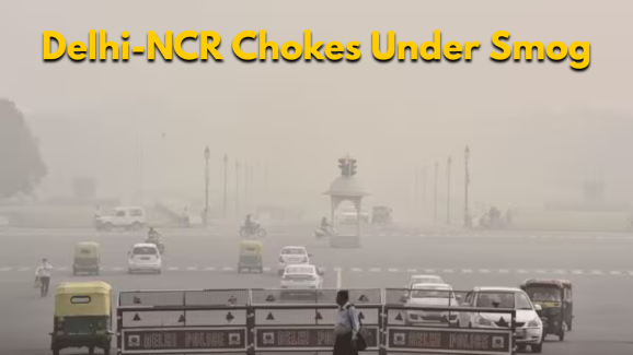 Delhi-NCR Chokes Under Smog: IMD Explains the Cause