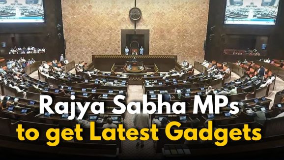 Rajya Sabha MPs to Receive Latest Smart Gadgets: New Scheme