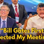 “Bill Gates rejected my meeting in the first”: CM Chandrababu