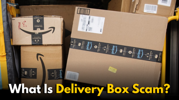 Delivery Box Scam: How Your Trash Can Be a Scammer’s Treasure