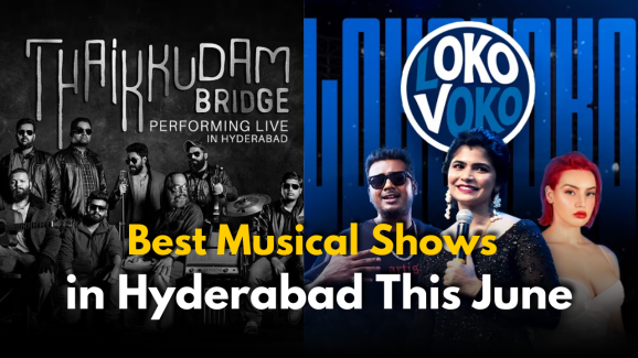 Best Musical Shows in Hyderabad This June