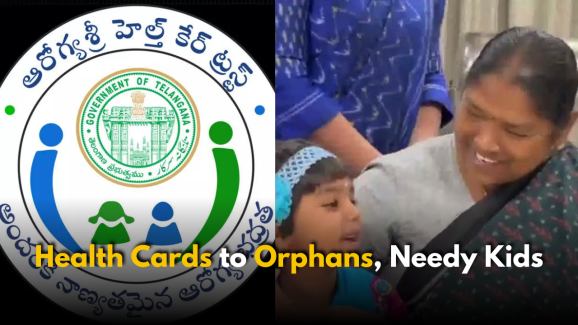 Aarogyasri Extends Health Cards to Orphans, Needy Kids