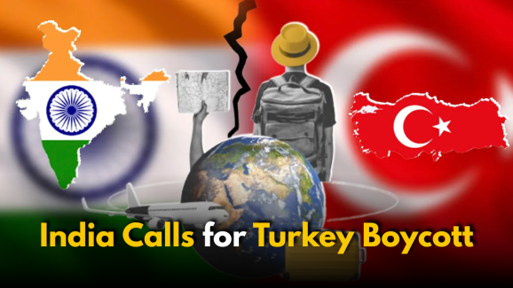 India Calls for Turkey Boycott: Economic Crisis Ahead?