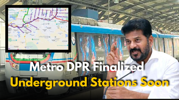 Hyderabad Metro DPR Ready: Underground Stations Soon