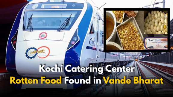 Kochi Catering Center Supplies Rotten Food in Vande Bharat
