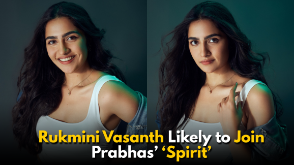 Rukmini Vasanth Likely to Join Prabhas’ Spirit