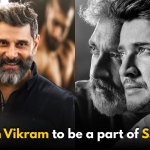 Chiyaan Vikram to be a part of Mahesh Babu’s SSMB29?