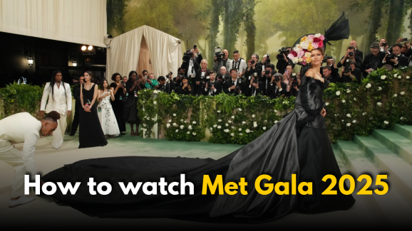 How to watch Met Gala 2025: Streaming Platforms and Timing