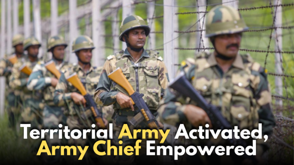India-Pak Tensions Escalate: Territorial Army Activated, Army Chief Empowered